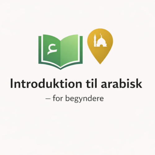 Introduktion til arabisk for begyndere Introduktion til det arabiske sprog